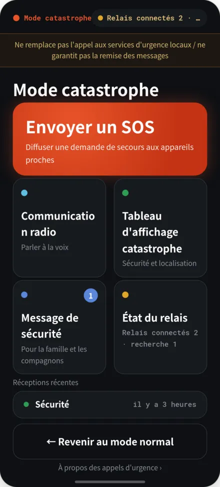 Écran d'accueil en mode catastrophe. Menu avec envoi de SOS, tableau de catastrophe, état de relais